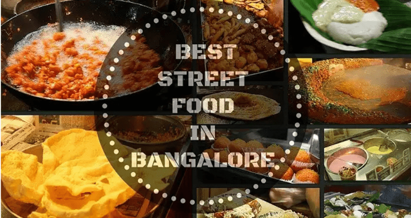 Street Food of Bangalore