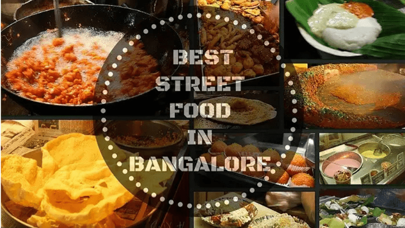 Street Food of Bangalore